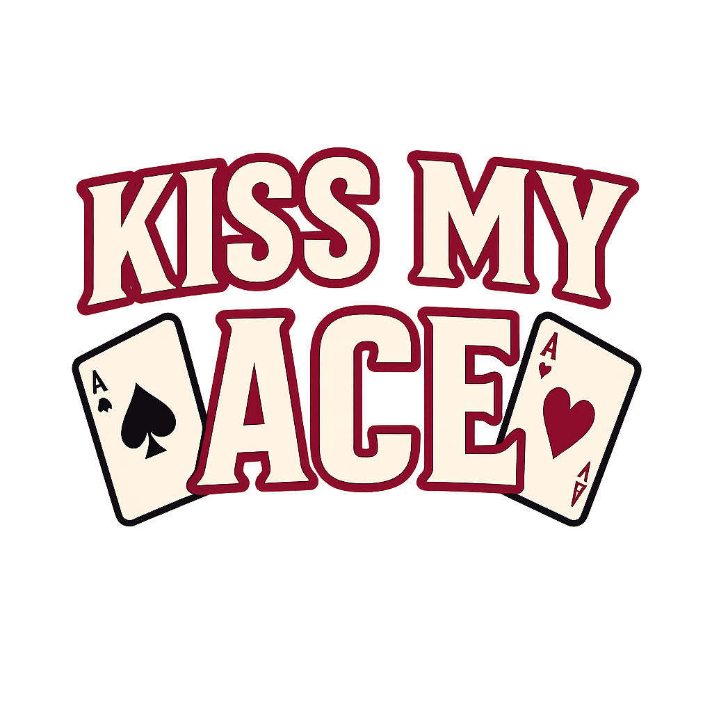 KISS MY ACE